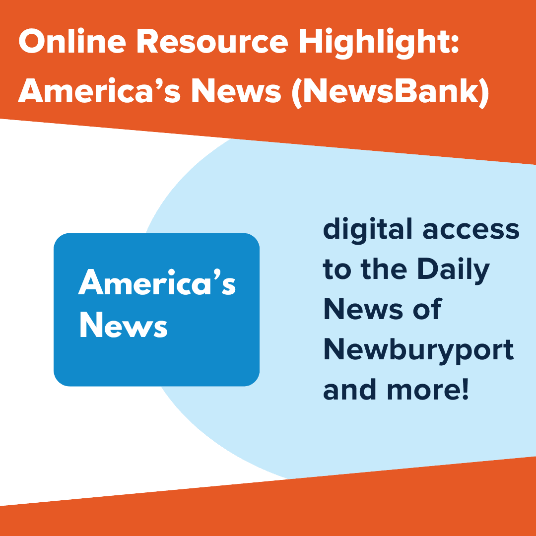 Online Resource Highlight: America's News (NewsBank): digital access to the Daily News and more