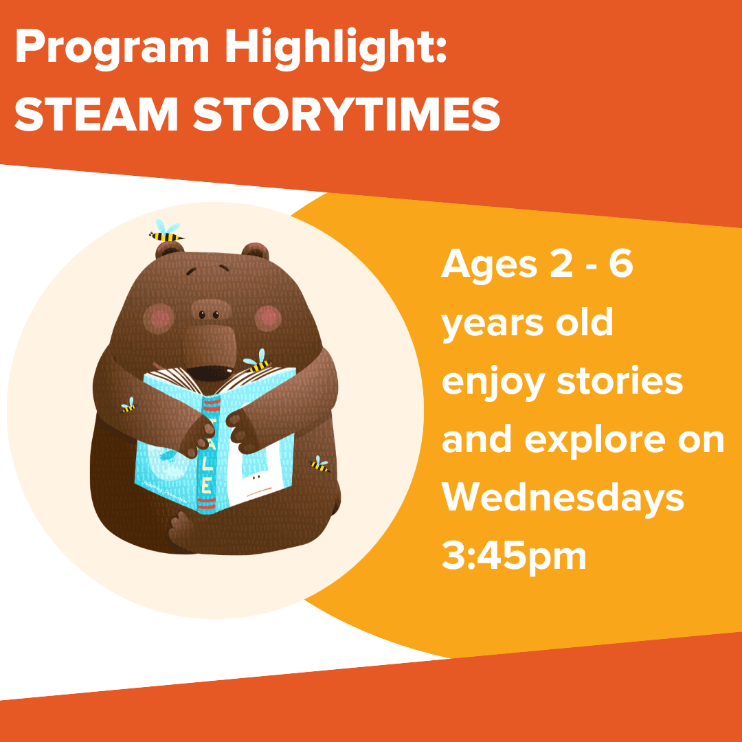 ages 2-6 enjoy stories and explore on Wednesdays 3:45pm